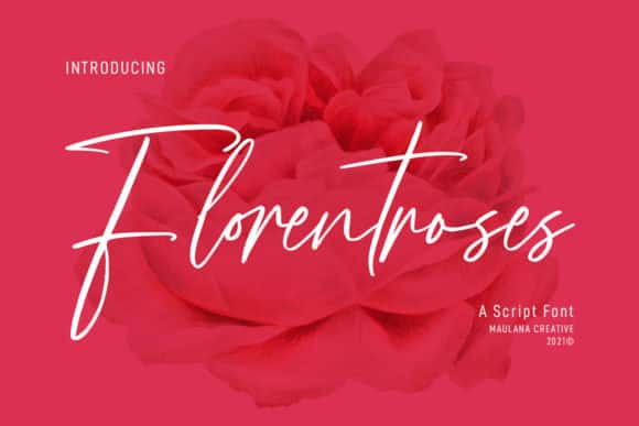 Florentroses Signature Font