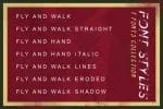 Fly and Walk Typeface