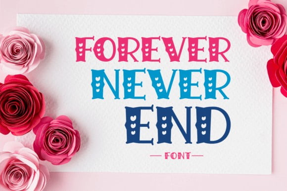 Forever Never End Font