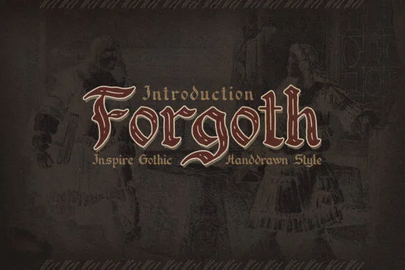 Forgoth Font