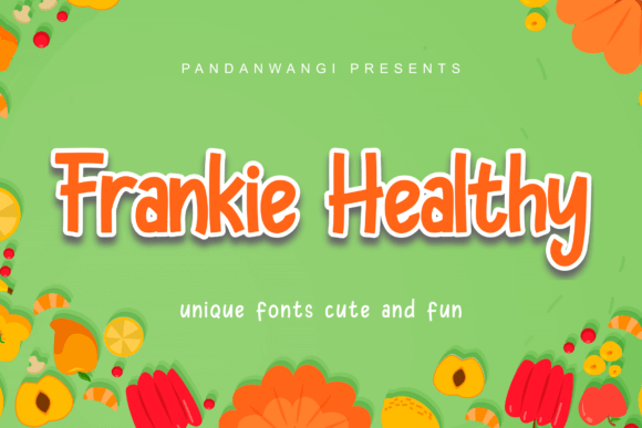 Frankie Healthy Font