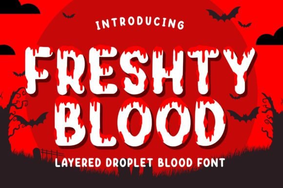 Freshty Blood Font