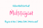 Future Roll Out Font