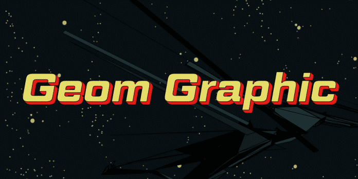Geom Graphic Font