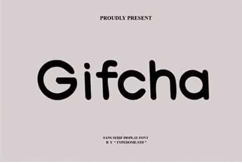 Gifcha Font