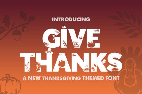 Give Thanks Silhouette Font