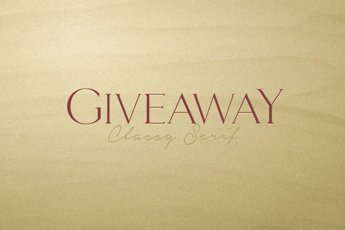Giveaway - Classy Serif Font