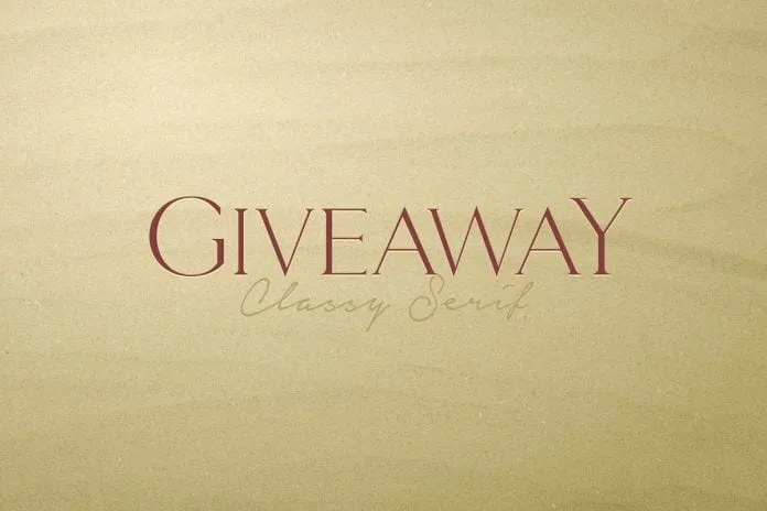 Giveaway - Classy Serif Font