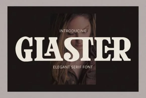 Glaster - Elegant Serif Font