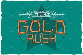 Gold Rush Label Typeface Gold Rush Label Typeface