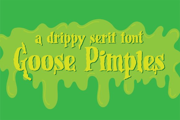 Goose Pimples Font