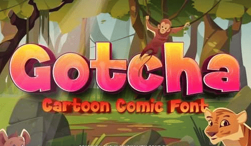 Gotcha - Comic Font