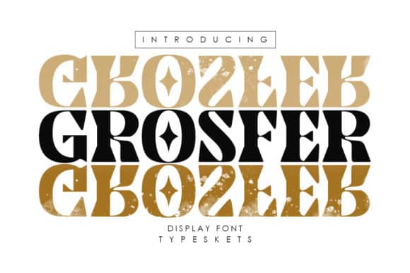 Grosfer Font