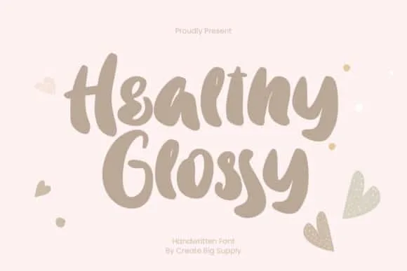 Healthy Glossy Font Healthy Glossy Font