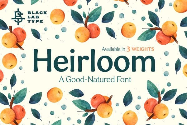 Heirloom: A Good-Natured Font