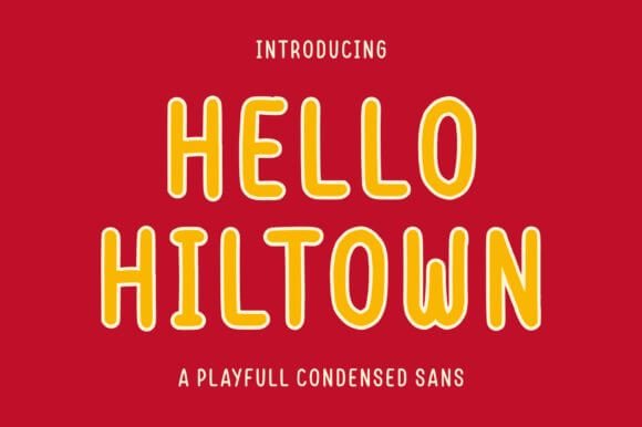 Hello Hiltown Font