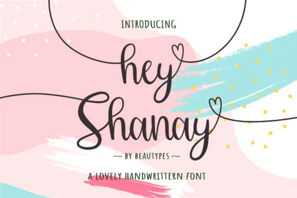 Hey Shanay Font