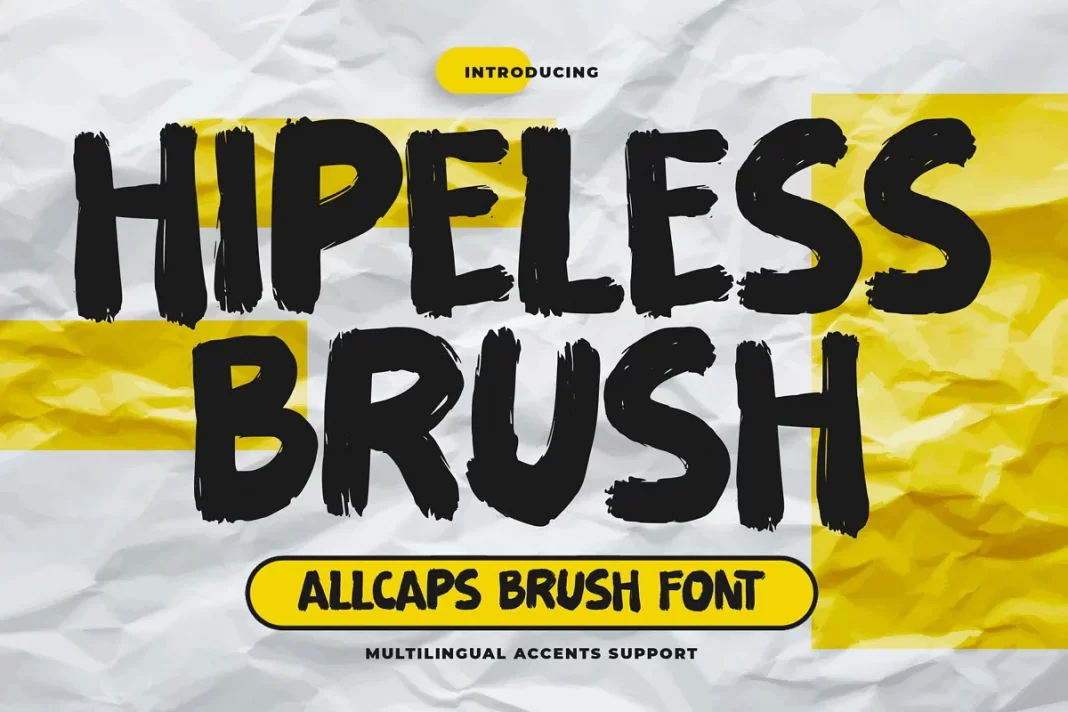 Hipeless Brush - All Caps Brush Font