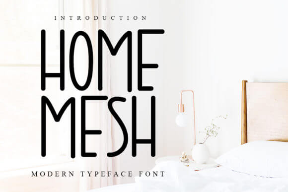 Home Mesh Font