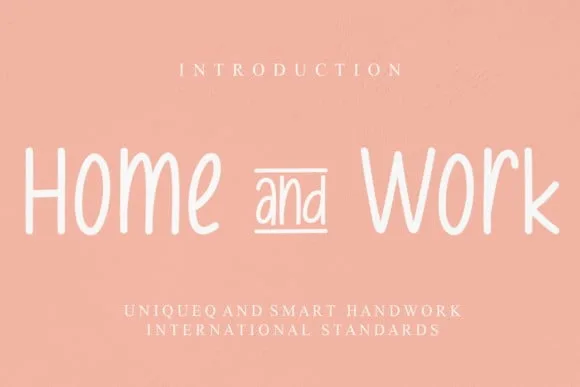 Home & Work Font