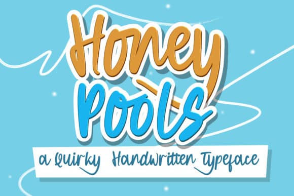 Honey Pools - Playful Typeface