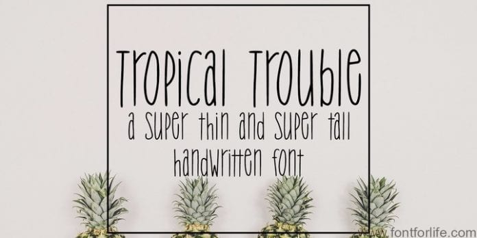 Tropical Trouble Font
