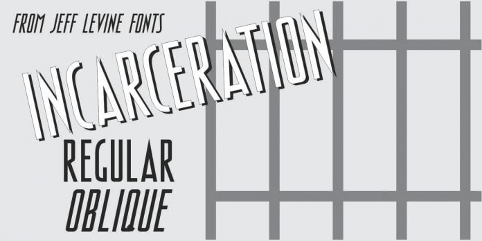 Incarceration JNL Font