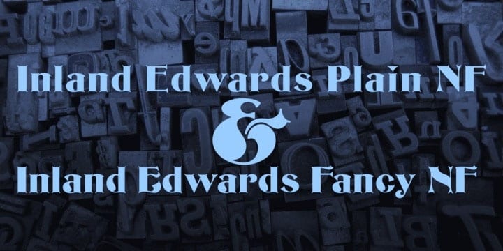 Inland Edwards NF Font Pair