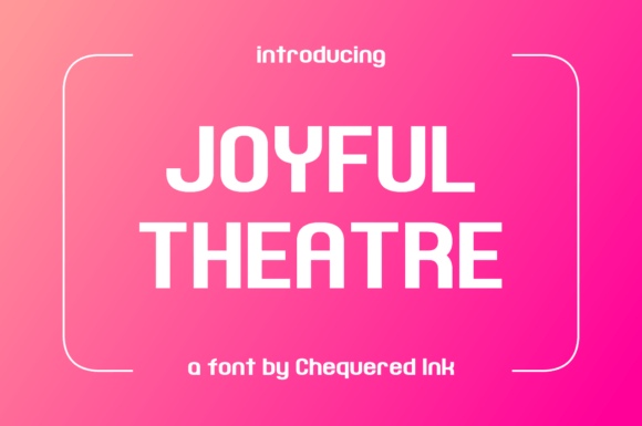 Joyful Theatre Font