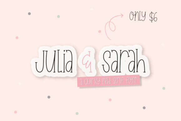 Julia & Sarah Font