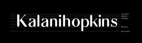 Kalani and Hopkins Font