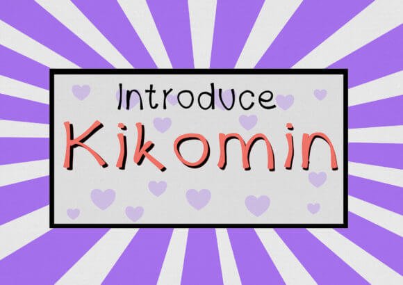 Kikomin Font