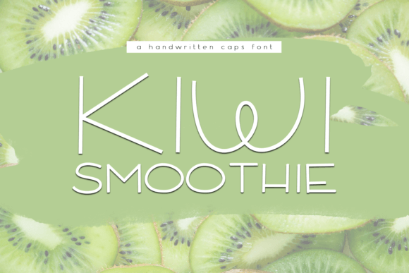 Kiwi Smoothie Font