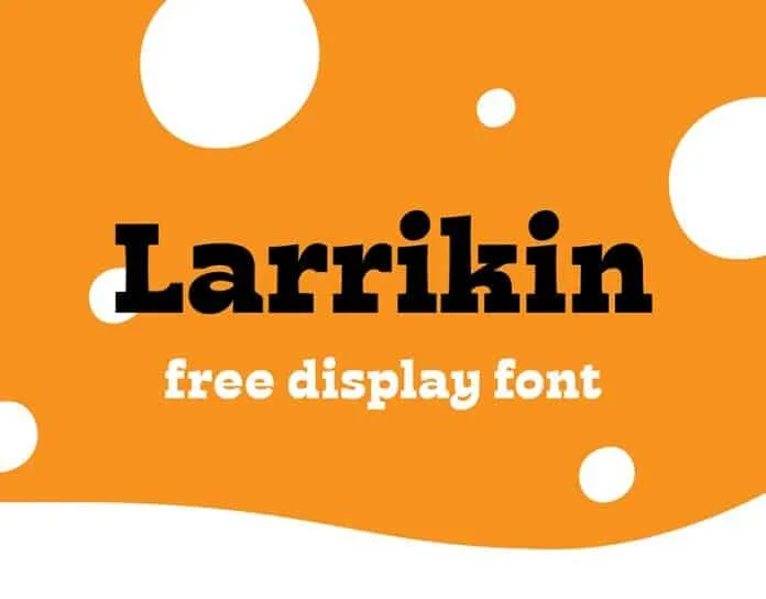 Larrikin Display Font