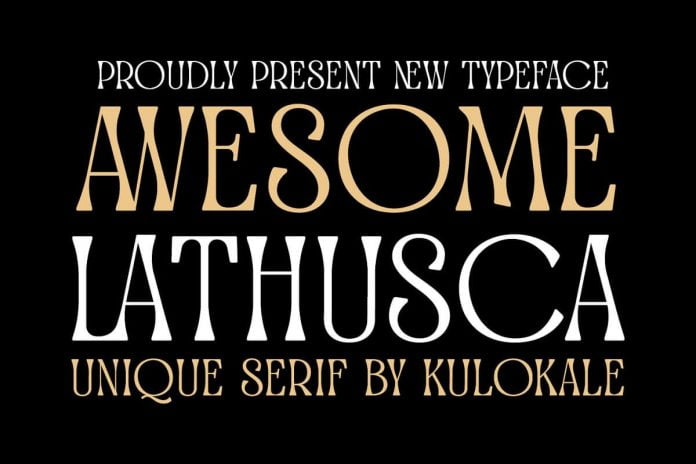 Lathusca - Unique Serif Font
