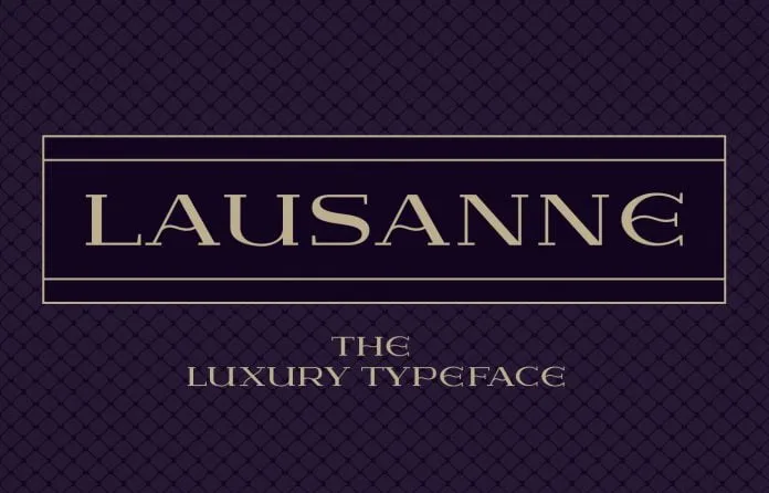 Lausanne Luxury Font