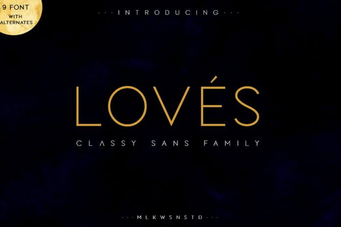Loves - Classy Sans Family Font