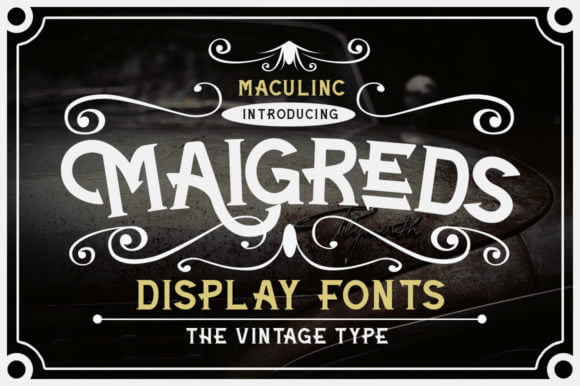 Maigreds Font