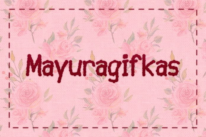 Mayuragifkas Font