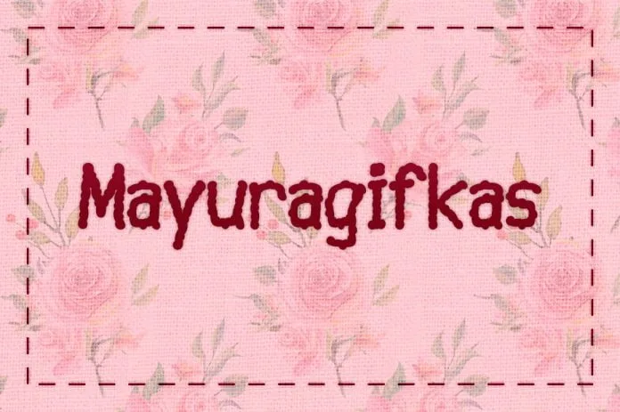 Mayuragifkas Font
