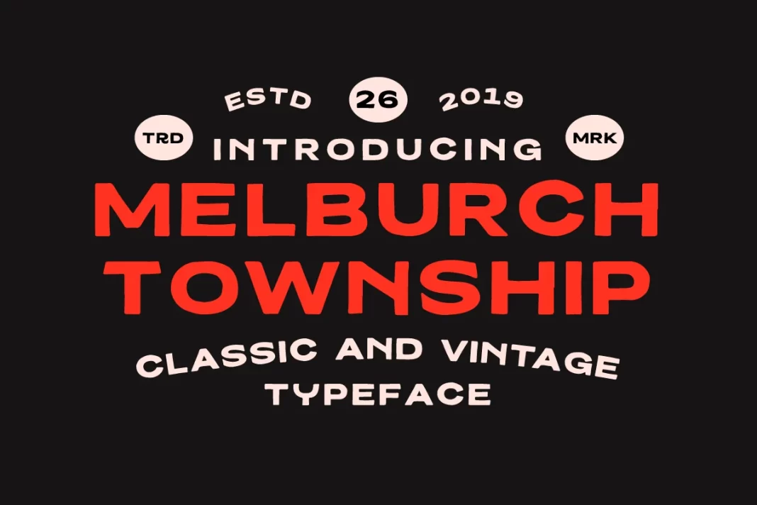Melburch Township Typeface Font