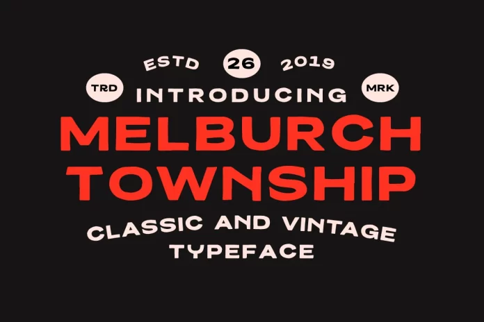 Melburch Township Typeface Font