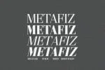 Metafiz Font