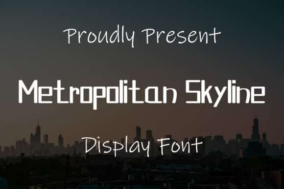 Metropolitan Skyline Font