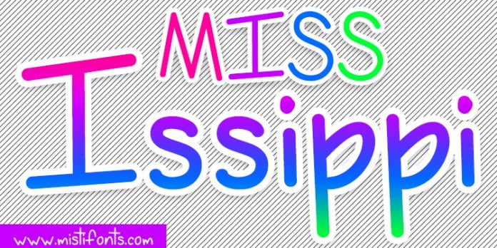 Miss Issippi Font