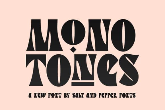 Monotones Font
