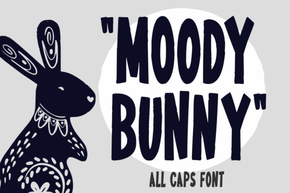 Moody Bunny Font