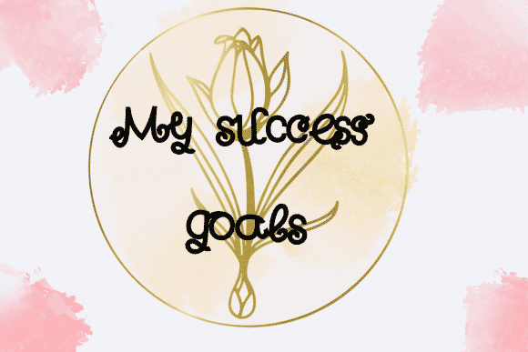 My Success Goals Font