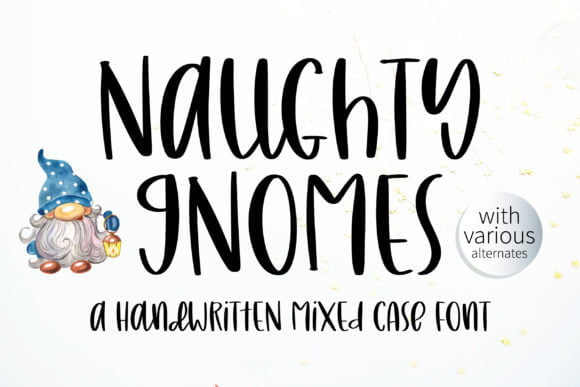 Naughty Gnomes Font