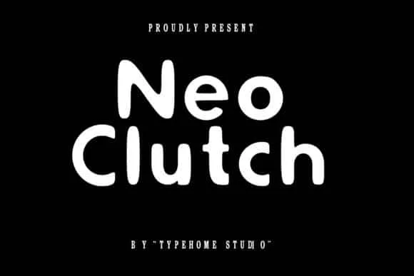 Neo Clutch Font Neo Clutch Font